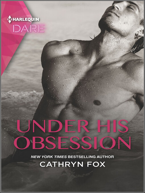 Title details for Under His Obsession by Cathryn Fox - Available
